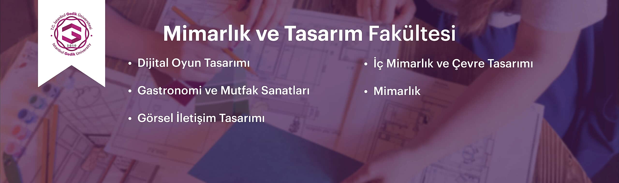 Mimarlık ve Tasarım Fakültesi Bannerı