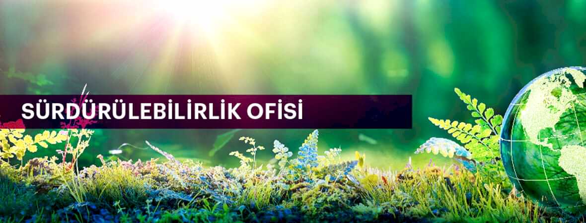 Sürdürülebilirlik Ofisi